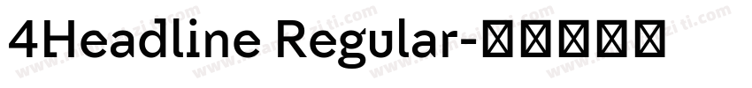 4Headline Regular字体转换